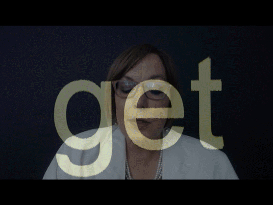 the word 'get' appears in front of Joyce's face; Joyce's face fades away, and the word bounces and flunctuates between white and yellow; at the end, the word 'get' is replaced by 'get to do'