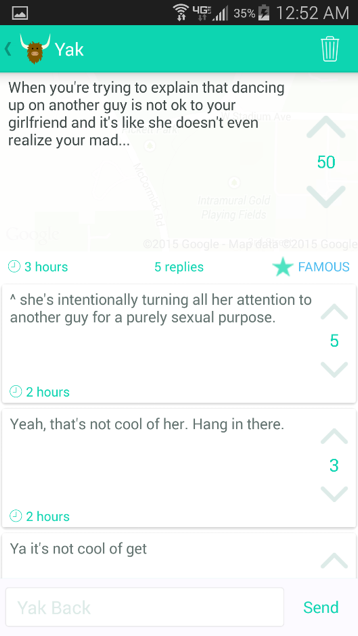 Screenshot of Yik Yak post and replies, Spring 2015. Original post reads, 'When you're trying to explain that dancing up on another guy is not ok to your girlfriend and it's like she doesn't even realize your [sic] mad...' Replies include, 'Yeah, that's nto cool of her. Hang in there.'