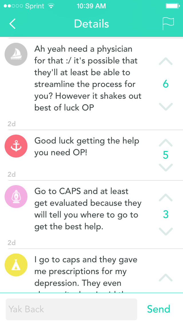 Screenshot of Yik Yak replies, Spring 2015. Replies include, 'Ah yeah need a physician for that :/ it's possible that they'll at least be able to streamline the process for you? However it shakes out best of luck OP,' and 'Good luck getting the help you need OP!'