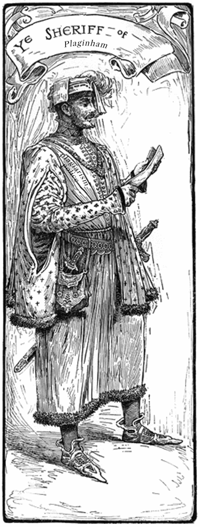 A black and white photoshopped illustration of
                    the Sheriff of Nottingham, holding a document, reads
                    'Ye Sheriff of Plaginham. On his chest, he wears the
                    text 'plagiarism police'.