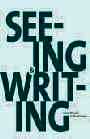Seeing and Writing (McQuade and McQuade)