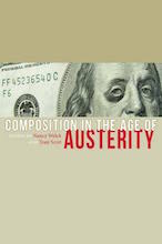 Image of book cover for Composition in the Age of Austerity