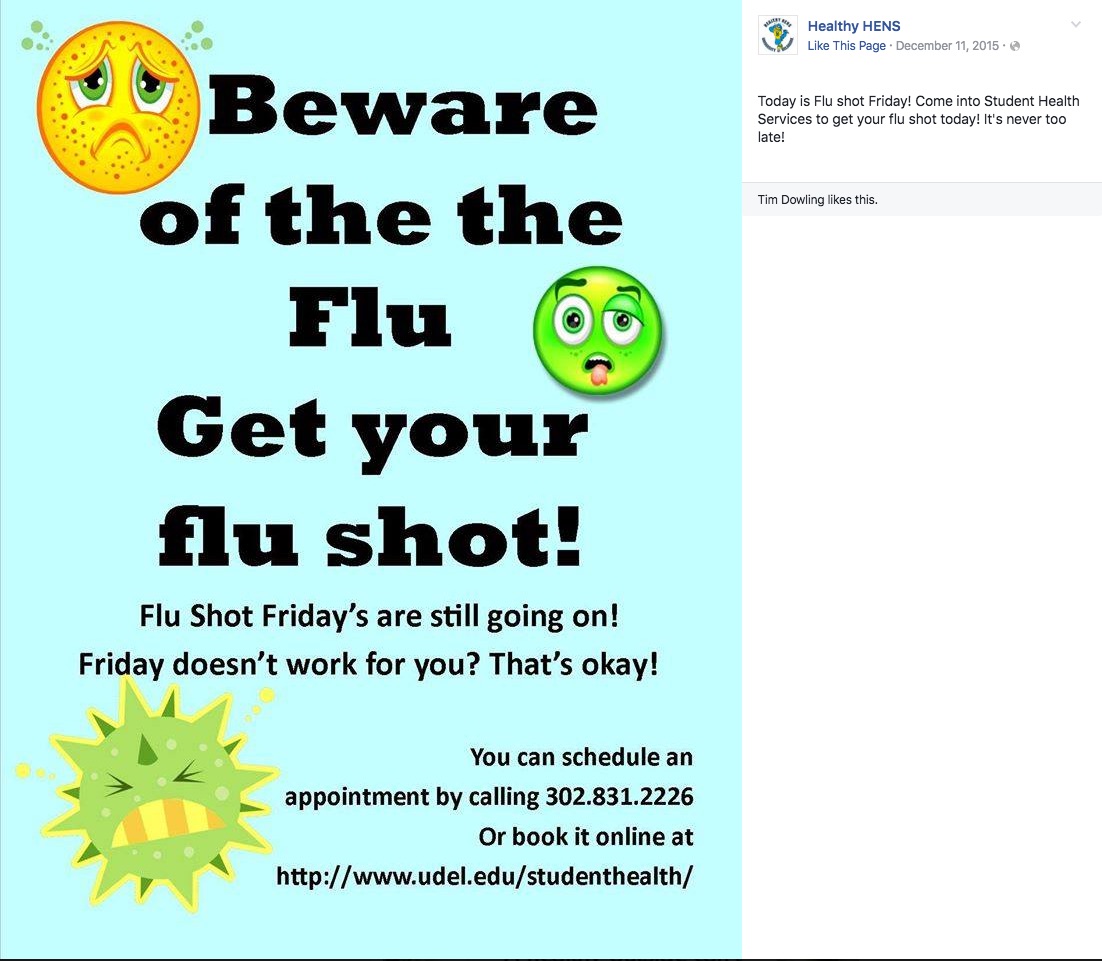 Screenshot of the University of Delaware's Healthy HENS Facebook page showing a flyer advertising the flu shot. The post reads: Today is Flu shot Friday! Come into Student Health Services to get your flu shot today! It's never too late!. The flyer is on a light blue background and includes information about where students can go to get the flu shot.