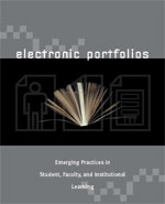 Electronic Portfolios: Emerging Practices for Students, Faculty, and Institutions (Cambridge)