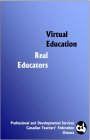 Virtual Education, Real Educators: Issues in Online Learning (OHaire, Froese-Germain, Lane-De Baie)