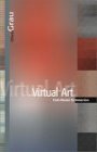 Virtual Art: From Illusion to Immersion (Oliver Grau)